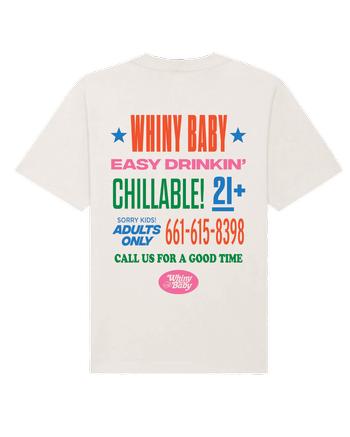 I Am A Whiny Baby T-Shirt